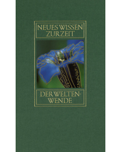 Neues Wissen zur Zeit der Weltenwende